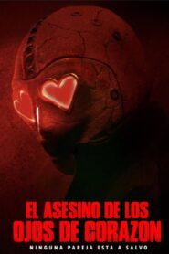 El asesino de los ojos de corazón